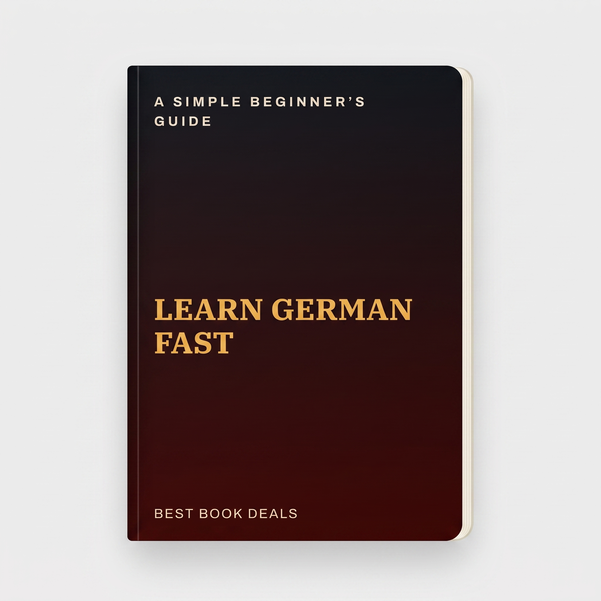 How to Learn German Fast: A Simple Beginner's Guide VIP