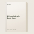 Kidney Friendly Food Guide VIP